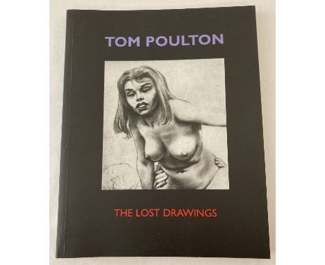 Tom Poulton; The Lost Drawings edited by A.J. Maclean, from The Erotic Print Society, 2000. Paperback book.