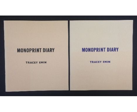 TRACEY EMIN: Monoprint Diary: publ:White Cube Publishing; 25 pp, first edition, first print softback book signed and dated 'T