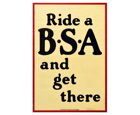 Original vintage advertising poster for B.S.A Cycles, Ltd, Birmingham - Ride a B.S.A and get there. The design features bold 