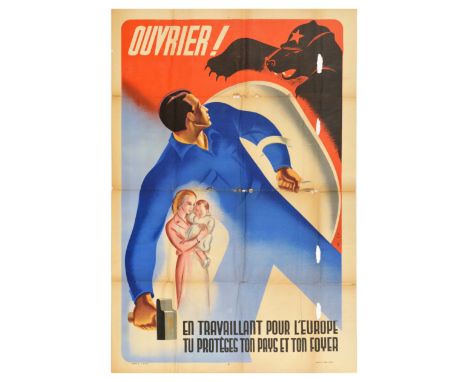 Original vintage Second World War anti-Bolshevik propaganda poster issued in the Nazi occupied France. The text reads: Ouvrie