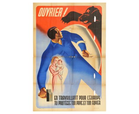 Original vintage Second World War anti-Bolshevik propaganda poster issued in the Nazi occupied France. The text reads: Ouvrie