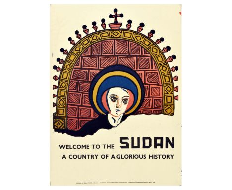 Original vintage travel poster inviting the reader to visit Sudan - Welcome to the Sudan. A country of a glorious history. Th