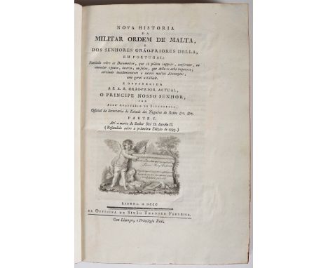 FIGUEIREDO, Pe. José Anastácio de (1766-1805).- Nova historia da Militar Ordem de Malta, e dos Senhores Grão-Priores della, e