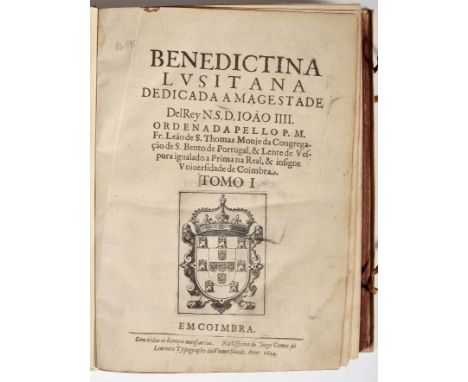 SÃO TOMÁS, Frei Leão de, O.S.B.- BENEDICTINA | LVSITANA. | DEDICADA AO GRANDE | Patriarcha S. Bento. | ORDENADA PELLO P. M. |