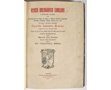 SANTOS, Manuel dos.- Revista bibliografica camiliana e reprodução fac-simile dos frontispicios de todas as obras e edições, c