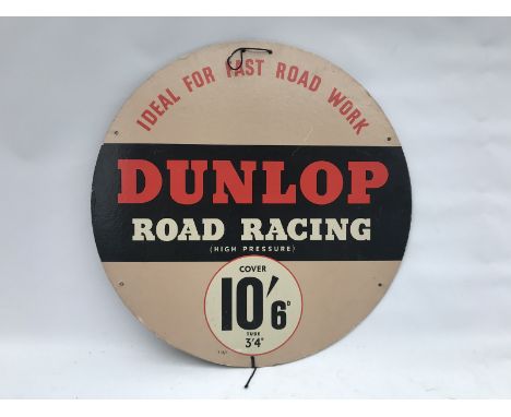 A Dunlop Road Racing (High Pressure) circular cardboard advertisement, 23 3/4" diameter.