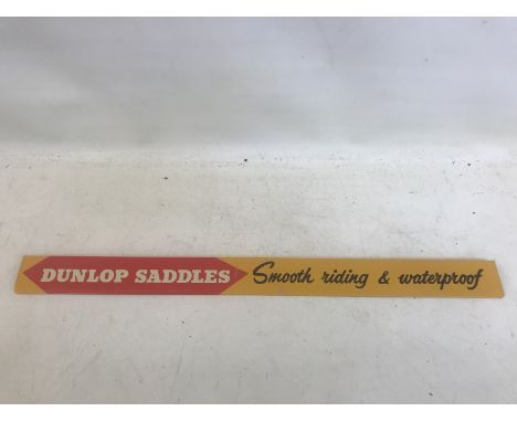 A Dunlop Saddles 'Smooth riding and waterproof' shelf strip, in very good condition.