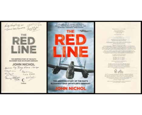 WWII Multisigned Book The Red Line The Gripping Story of the R.A.F.'s Bloodiest Raid on Hitler's Germany by John Nichol 2013 