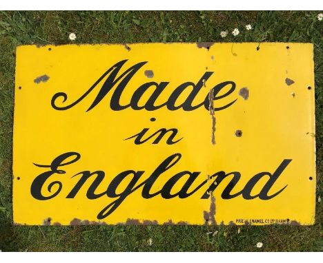 An unusual enamel sign - 'Made in England' by Patent Enamel, 33 x 20". 