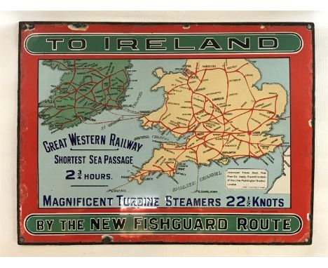 A small Great Western Railway 'To Ireland by the new Fishguard route' rectangular enamel sign by Chromo of Wolverhampton, wit