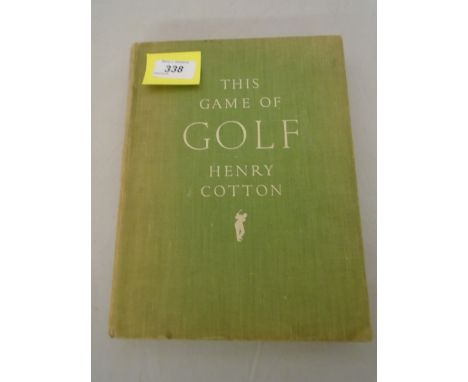 1948 1ST EDITION 'THIS GAME OF GOLF' BY HENRY COTTON