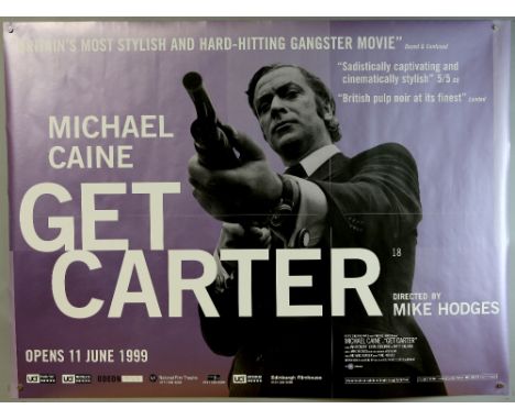 Get Carter (R-1999) BFI British Quad film poster, starring Michael Caine, rolled, 30 x 40 inches