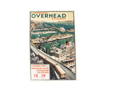 A Liverpool Overhead Railway Poster,  printed by The Liverpool Printing &amp; Stationery Co Ltd, depicting the docks and rail