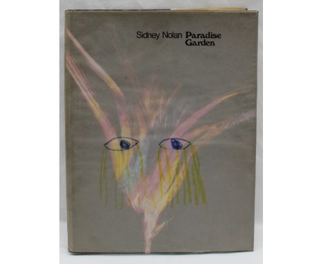 Nolan (Sidney), Paradise Garden, Paintings, drawings and poems with introduction by Robert Melville, R Alistair McAlpine Publ