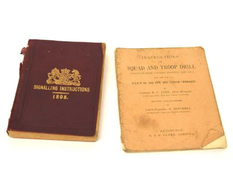 Two Victorian / Edwardian British military manuals to include signalling instruction 1898 and instructions in squad and troop