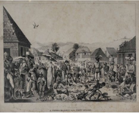 MOTTE (PRINTER) 'A Negro Market in the West Indies from a sketch taken in Antigua in 1806', lithograph, 32 x 44cm