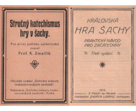 Zmatlík, K. Strucný katechismus hry v sachy. Pro první potrebu zacátecníkú. Oficielní vydání "Ustrední jednoty ceskoslovenkýc