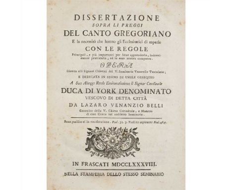 GREGORIAN CHANT - HENRY BENEDICT STUART, CARDINAL, DUKE OF YORK BELLI, LAZARO VENANZIO Dissertazione sopra le Preggi del Cant