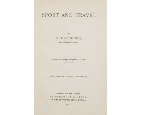 Sri Lanka: The Colonial Service and Sport in Ceylon: Hughton, S. Sport and Travel Dublin: printed for the author by Ponsonby 
