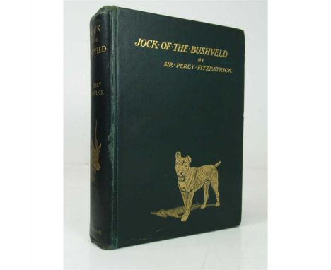 Fitzpatrick, Sir Percy Jock of the Bushveld London: Longmans, Green, and Co., 1907. First edition, 8vo, colour frontispiece, 