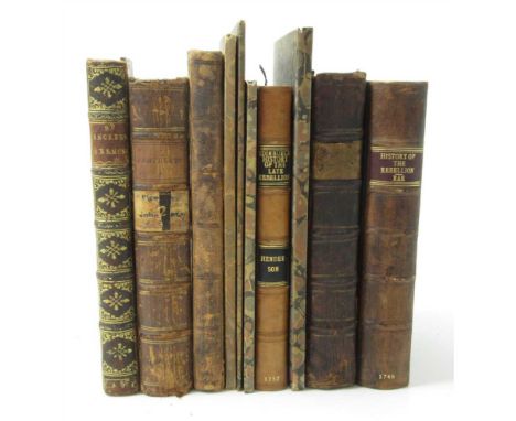 1745 JACOBITE RISING, A COLLECTION OF 17 BOOKS AND PAMPHLETS IN 10 VOLUMES INCLUDING RAE, PETER The History of the Rebellion.