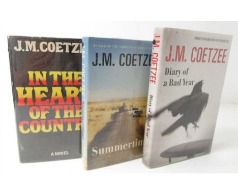 Coetzee, J.M. Three signed first editions, comprising In the Heart of the Country. London: Secker &amp; Warburg, 1977. First 