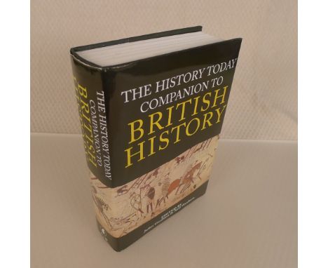 The History Today Companion to British History Edited by Juliet Gardiner &amp; Neil Wenborn published by Collins &amp; Brown 