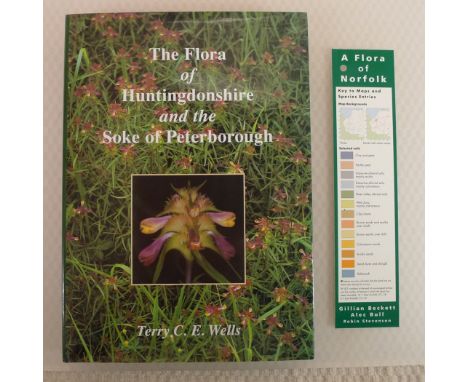 The Flora of Huntingdonshire and the Soke of Peterborough by Terry C E Wells published by Huntingdonshire Fauna and Flora Soc