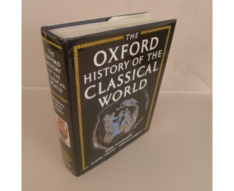 The Oxford History Of The Classical World by John Boardman, Jasper Griffin and Oswyn Murray published by Oxford University Pr