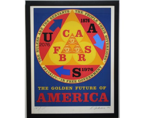 Robert Indiana (1928 - 2018) 'The Golden Future' Serigraph. Pencil signed and dated ('76) lower right. Numbered (125/175) low