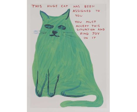 David Shrigley (b.1968) Untitled ('This Huge Cat...'), 2022offset lithograph in colours, from an open edition80 x 60cm, unfra