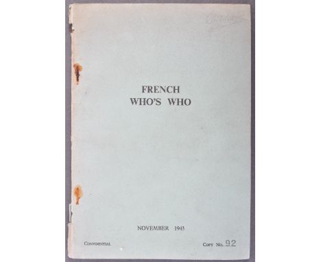 A rare original WWII Second World War pre-D-Day issued ' French Who's Who ' booklet. The booklet dated November 1943 and mark