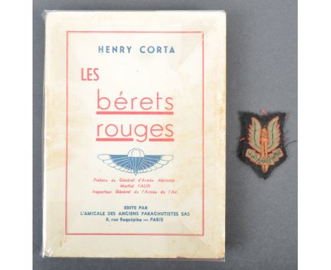 A scarce original copy of ' Les Berets Rouges ' (The Red Berets) by Henry Corta, 1952. The book details lots of history about