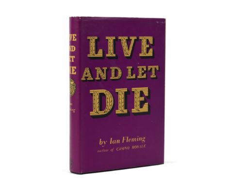 FLEMING (IAN)Live and Let Die, FIRST EDITION, FIRST IMPRESSION, IN FIRST STATE JACKET,  some spotting to opening and final le