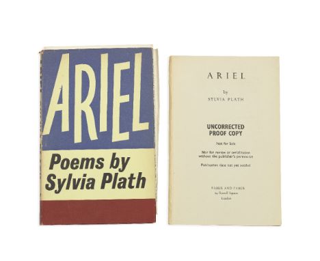 PLATH (SYLVIA)Ariel, UNCORRECTED PROOF COPY,  publisher's printed paper wrappers ('Not for Sale. Nor for review or serializat