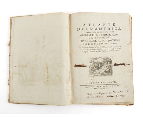 Atlante dell' America Contenente le Migliori Carte Geografiche, e Topografiche delle Principali Città, Laghi, Fiumi, e Fortez