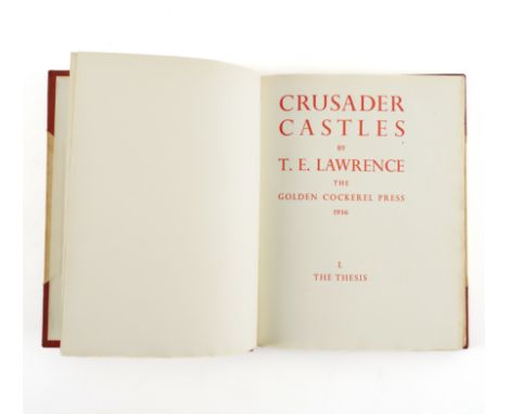 GOLDEN COCKEREL PRESS - T. E. Lawrence (1888-1935). Crusader Castles, London, 1936, 2 volumes, 4to, illustrations, 2 folding 