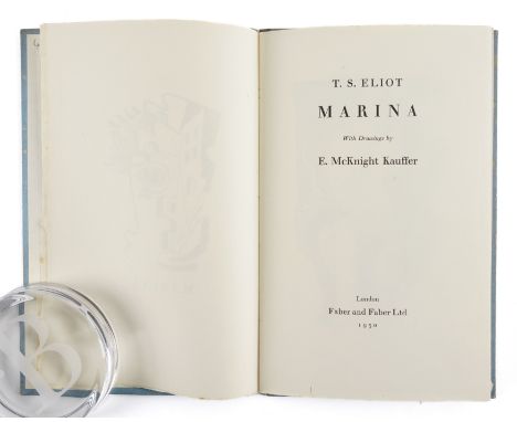 ELIOT, T. S. (1888-1965). Marina, London, 1930, 8vo, 2 illustrations by E. McKnight Kauffer, original boards. FIRST EDITION, 