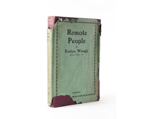 WAUGH, Evelyn (1903-66). Remote People, London, Duckworth, 1931, 8vo, original burgundy buckram gilt, dust-jacket (jacket tor