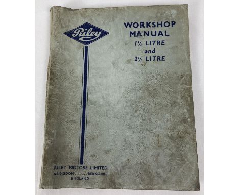 A vintage Riley Workshop Manual for 1½ litre &amp; 2½ litre. Cover and spine discoloured, a couple of pages are loose. 