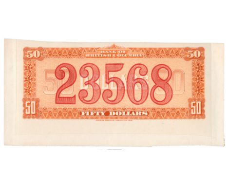 THE BANK OF BRITISH COLUMBIA.  $50.00.  Jan. 1, 1894.  CH-50-16-08P.  A full colour Face Proof on thin paper.  Serial numbers
