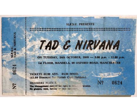 An original ticket stub for an October 1989 concert in Manchester with Nirvana / Tad on a split bill. Some paper losses, some