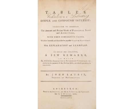 Banking.- Laurie (John) Tables of Simple and Compound Interest, ink inscription to title, Edinburgh, 1776 bound with Thomson 