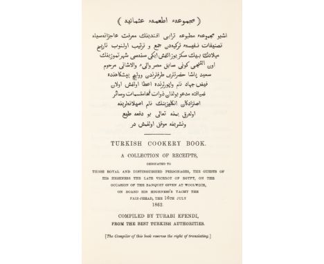 Middle East & Levant.- Efendi (Turabi) Turkish cookery book, facsimile edition, one of 250 copies, original antique style clo