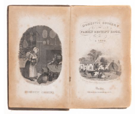 Provincial imprints.- The Domestic cookery; a practical guide for housekeepers...By an experienced Cook and Confectioner, eng