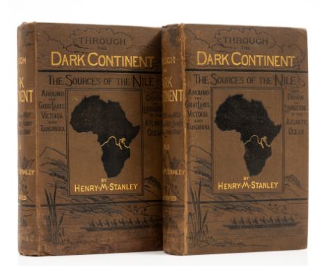 Africa.- Stanley (Henry Morton) Through the Dark Continent, 2 vol., first edition,&nbsp;2 portrait lithograph frontispieces, 