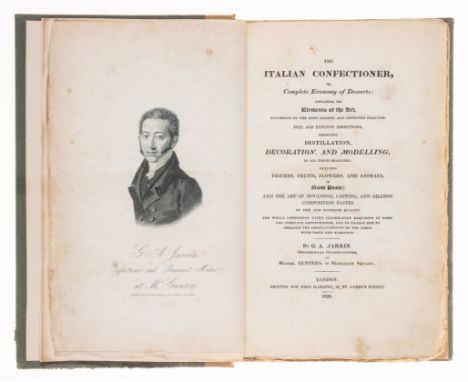 Confectionary.- Elizabeth David's copies.- Jarrin (William Alexis) The Italian Confectioner, or complete economy of desserts,