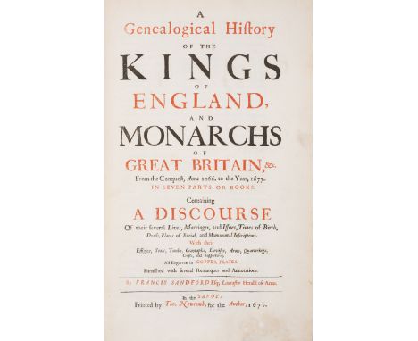 Sandford (Francis) A Genealogical History of the Kings of England and Monarchs of Great Britain, first edition, title in red 