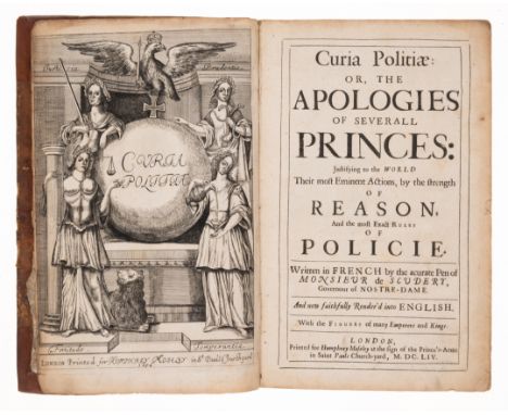 Scudery (Georges de) Curia Politi&aelig;: or, the Apologies of Severall Princes, first English edition, engraved frontispiece