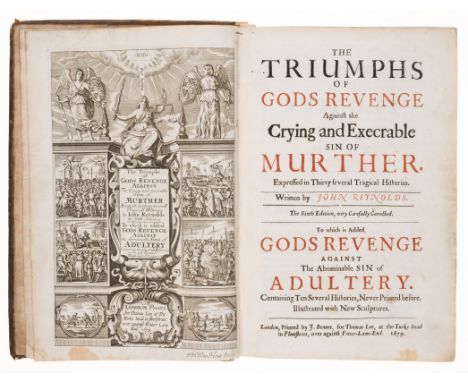 Murder & Adultery.- Reynolds (John) The Triumph of Gods Revenge Against the Crying and Execrable sin of Murther... To Which i